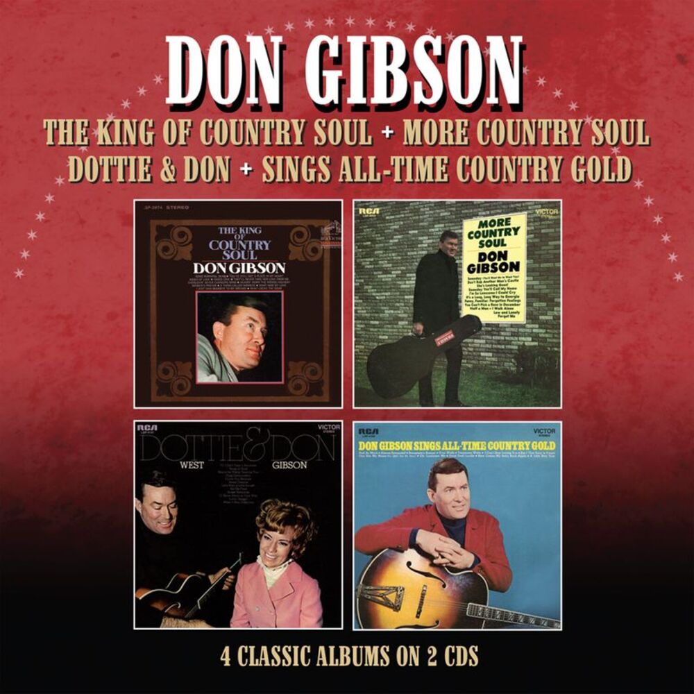 Don Gibson - King Of Country Soul / More Country Soul / Dottie & Don / Sings